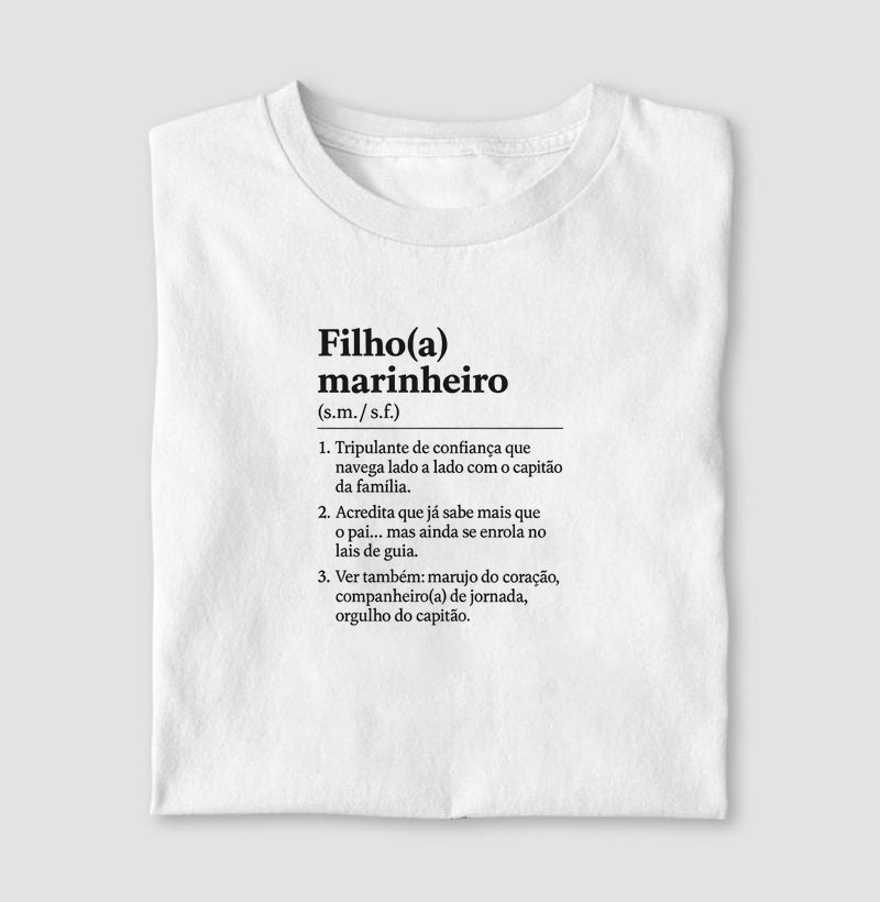 Camiseta Filho(a) Marinheiro Branca - Dia dos Pais