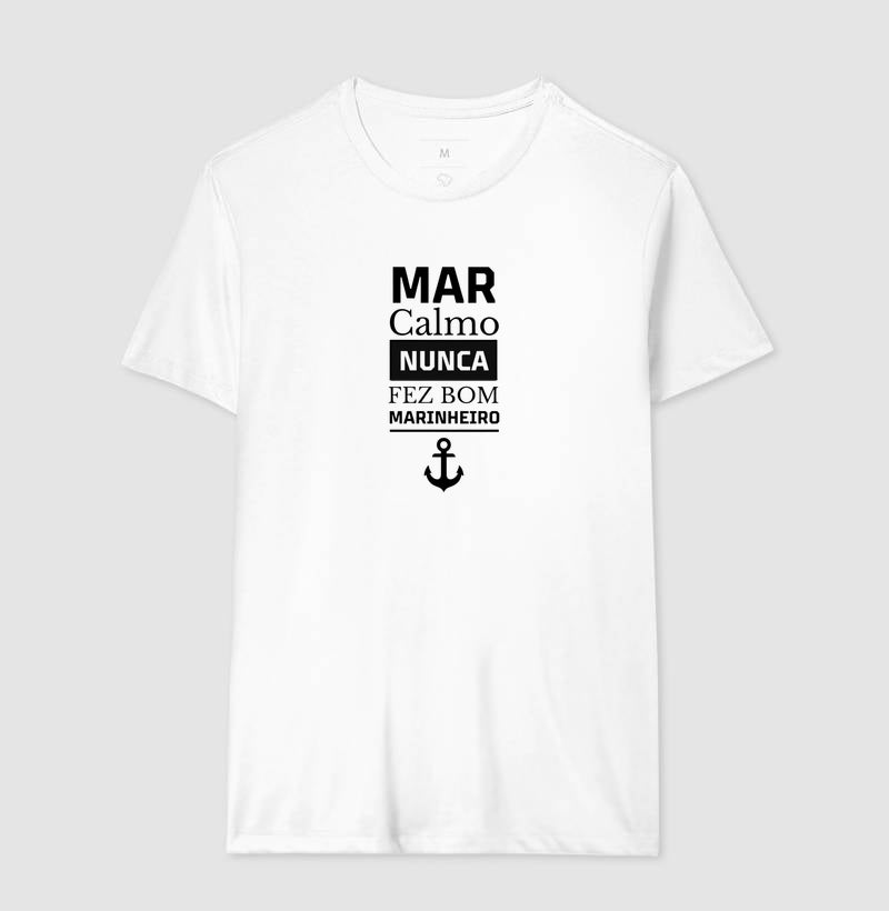 Mar calmo nunca fez bom marinheiro