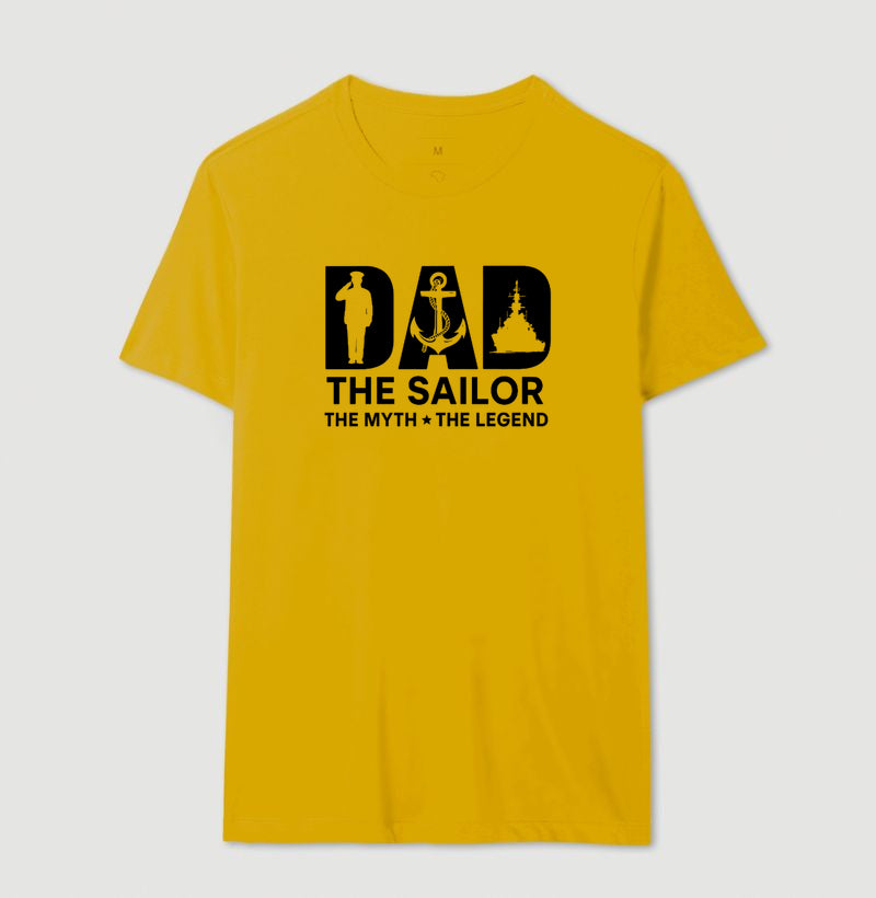 Camiseta Dad The Sailor The Myth The Legend - Dia dos Pais