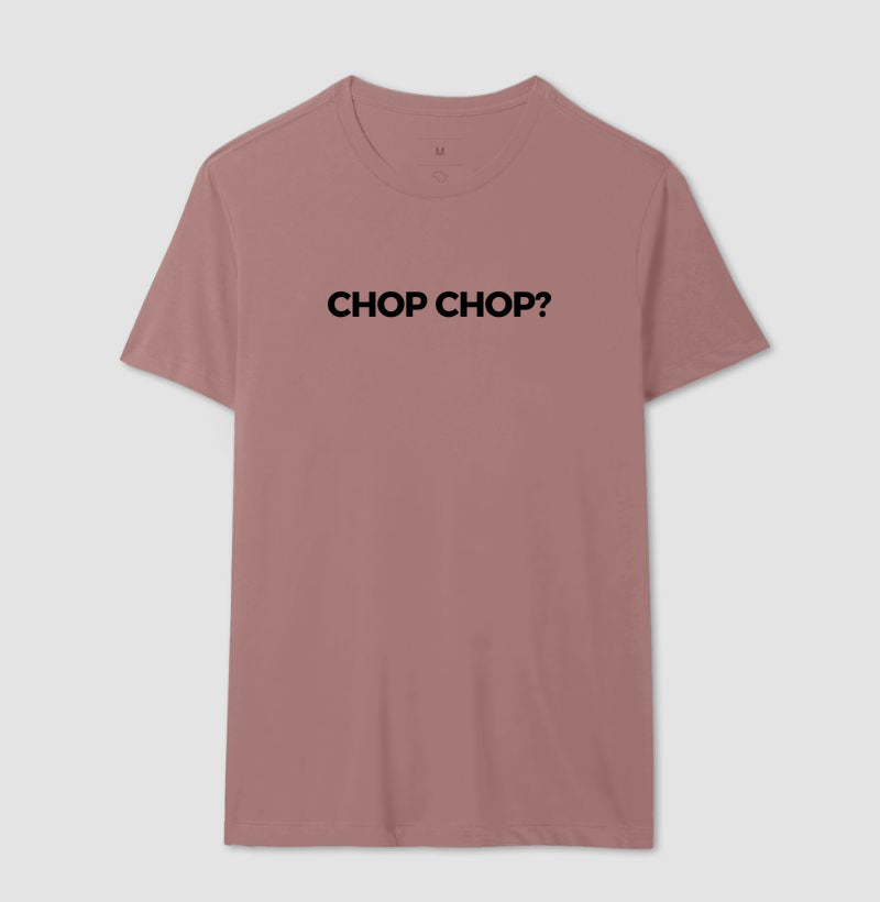 Chop Chop?