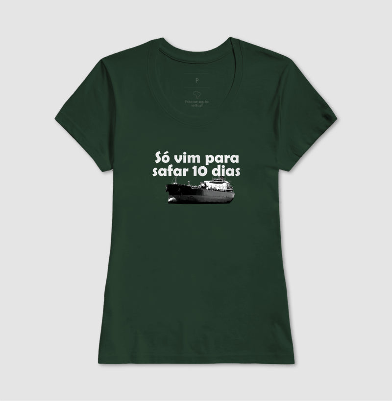 Só vim para safar 10 dias tanker