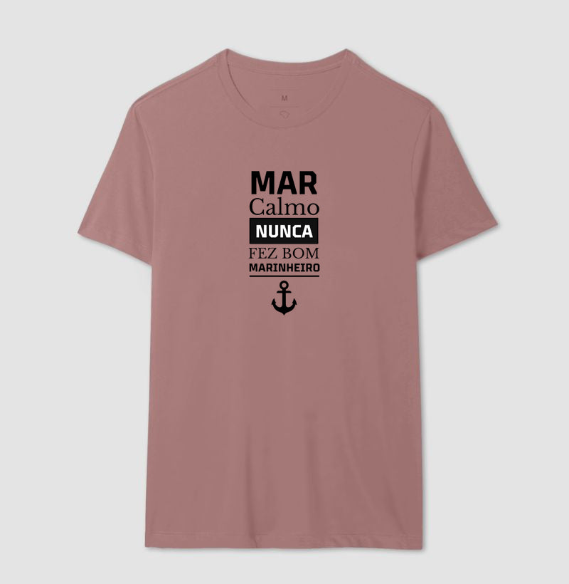 Mar calmo nunca fez bom marinheiro