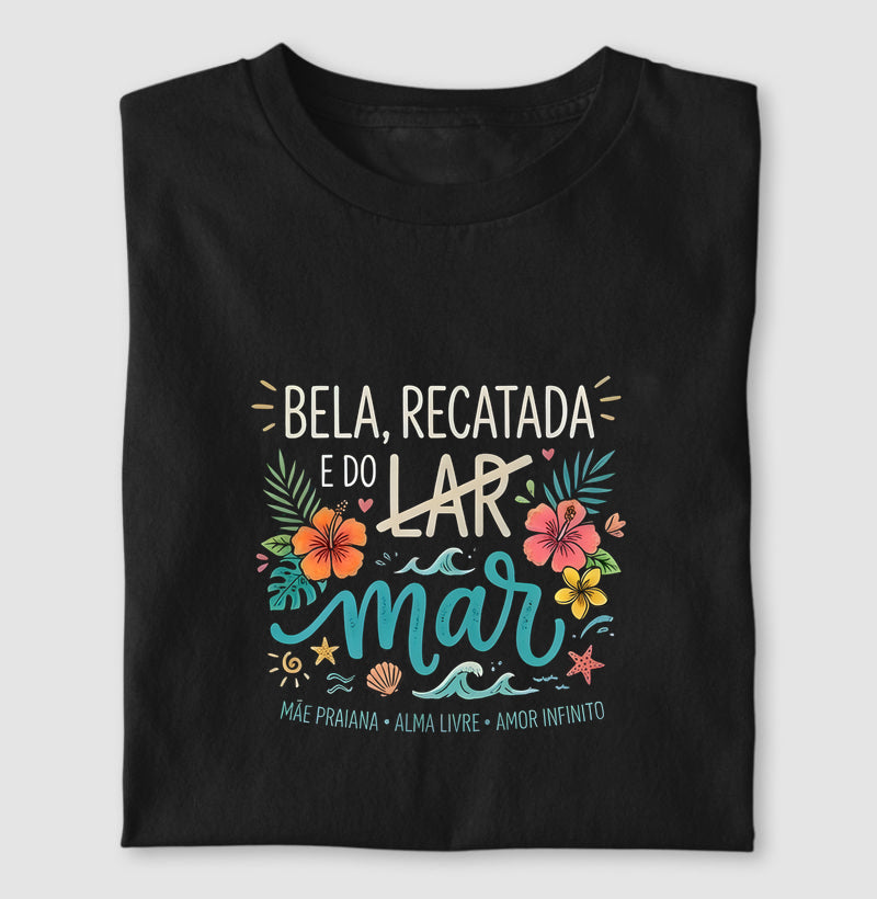 Bela, Recatada e do Mar