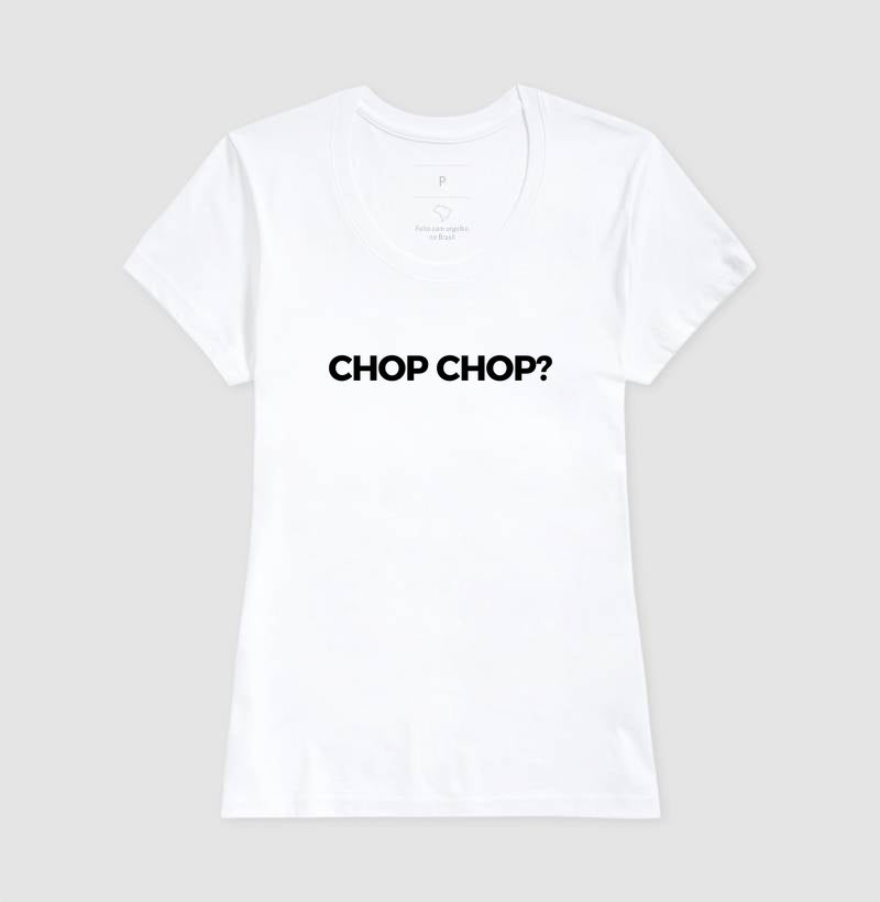 Chop Chop?
