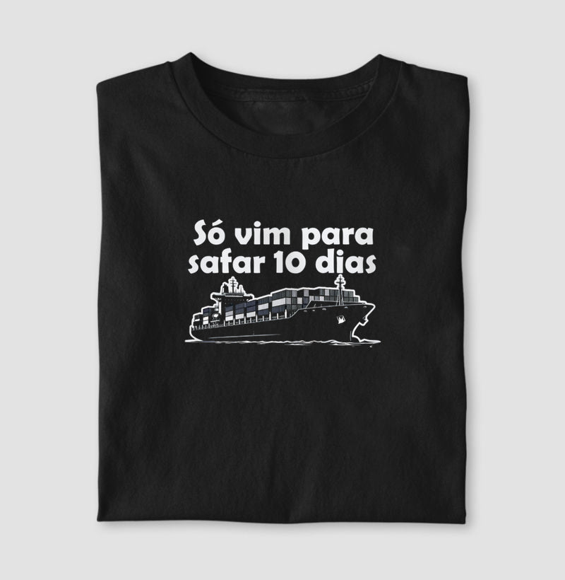 So vim para safar 10 dias