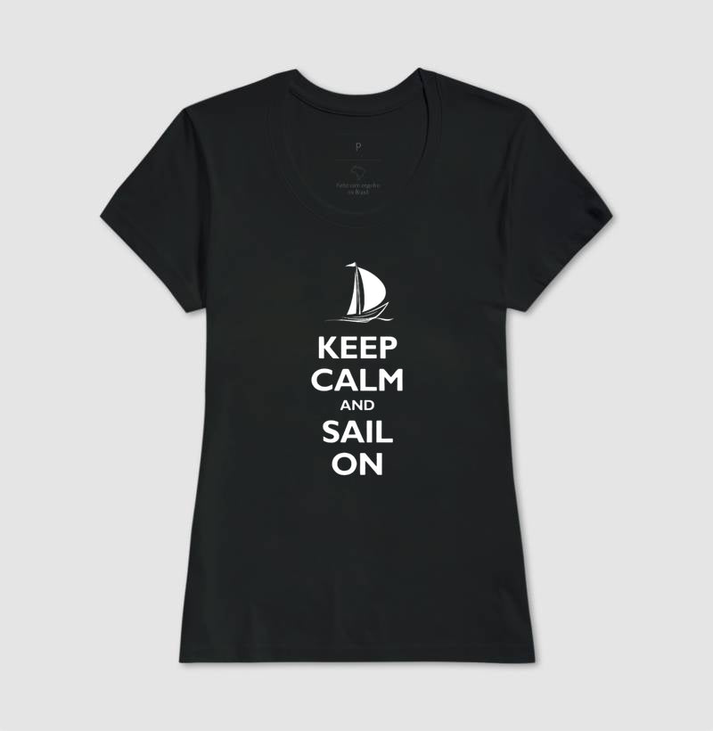 Keep Calm and Sail On