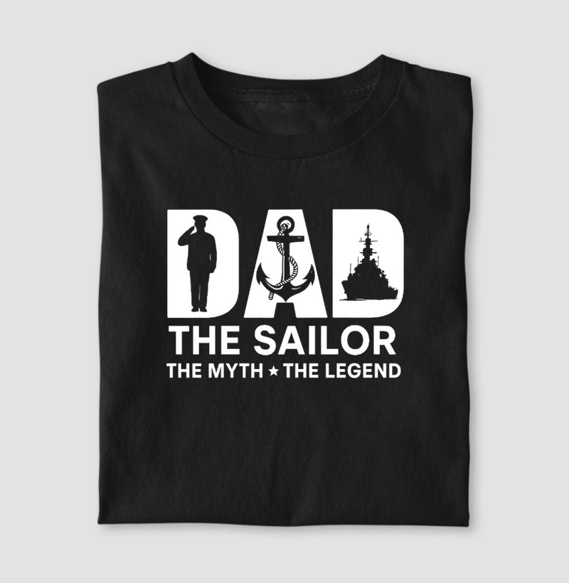 Camiseta Dad The Sailor The Myth The Legend - Dia dos Pais