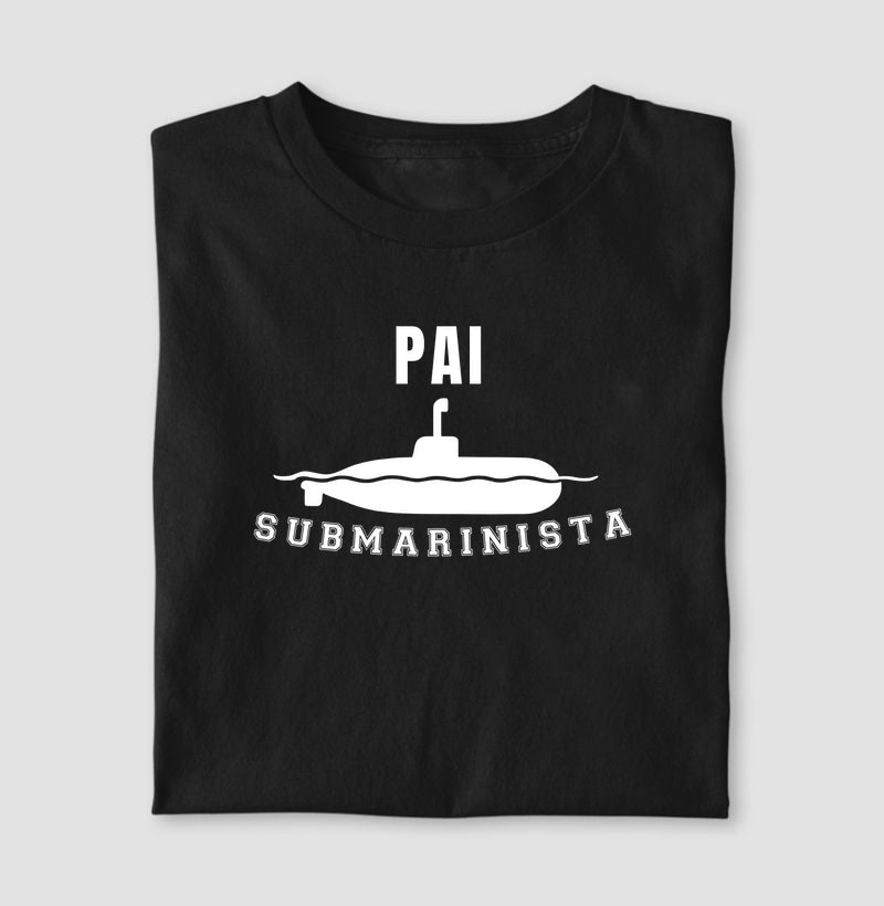 Camiseta Pai Submarinista - Dia dos Pais