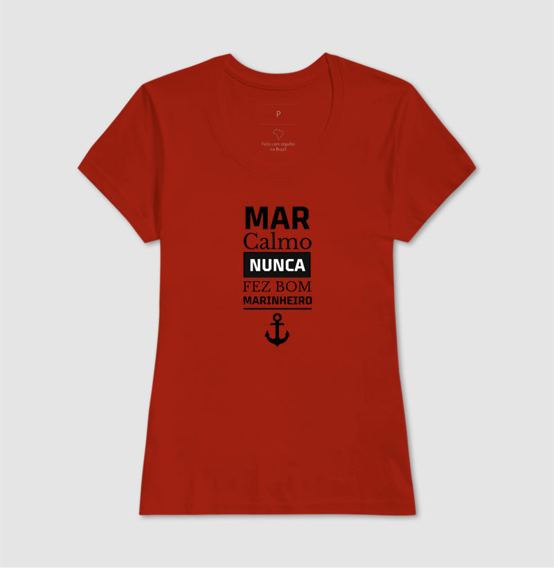Mar calmo nunca fez bom marinheiro