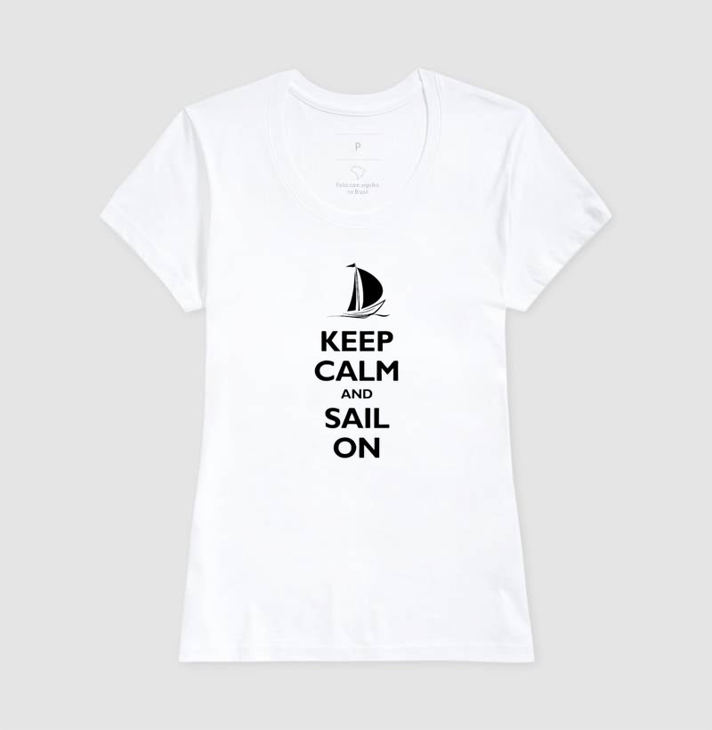 Keep Calm and Sail On