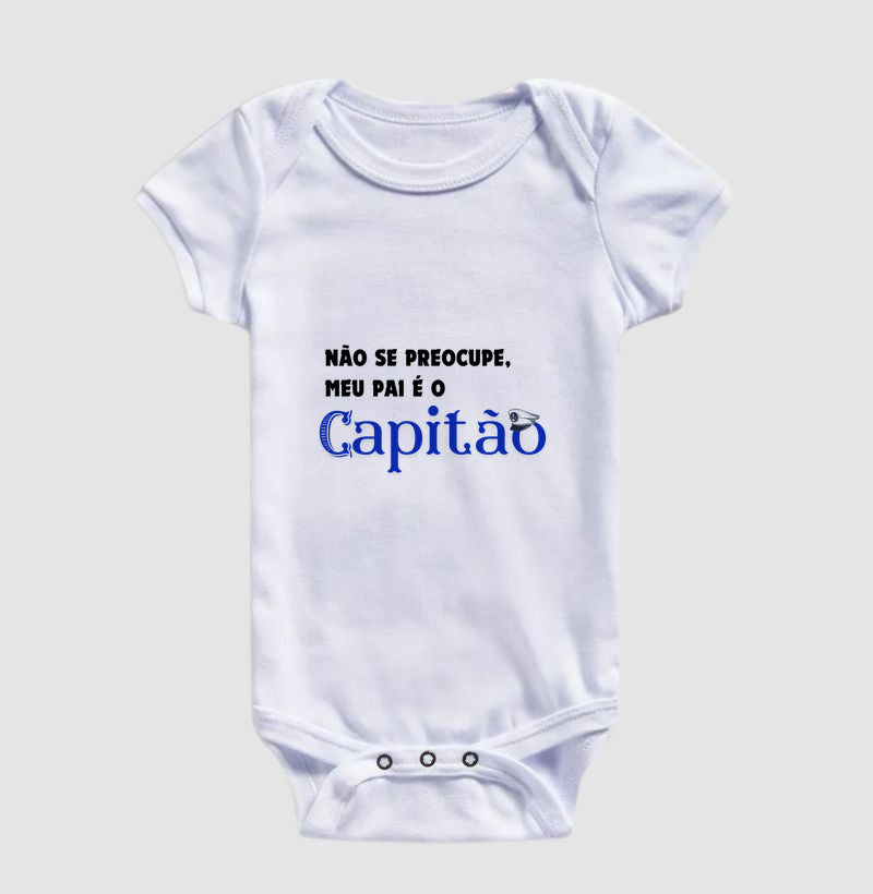 Não se preocupe, meu pai é capitão