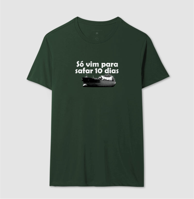 Só vim para safar 10 dias tanker