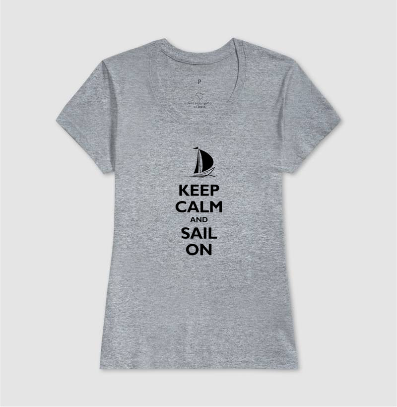Keep Calm and Sail On